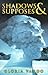 Shadows & Supposes: Poems