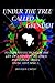 Under the Tree Called Gbendeh by Donald W. Carter