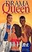 Drama Queen by La Jill Hunt Drama Queen by La Jill Hunt