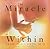 The Miracle Within