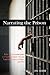 Narrating the Prison: Role ...