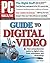 PC MagazineGuide to Digital Video