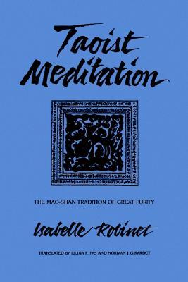Taoist Meditation: The Mao-shan Tradition of Great Purity (Chinese Philosophy Culture)