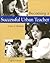 Becoming a Successful Urban Teacher by Dave F. Brown