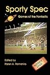 Sporty Spec: Games of the Fantastic