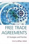 Free Trade Agreements: US Strategies and Priorities