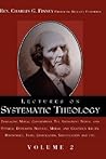 Lectures on Systematic Theology Volume 2