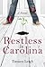 Restless in Carolina: A Novel