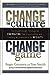 Change the Culture, Change ...