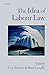 The Idea of Labour Law