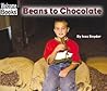 Beans to Chocolate