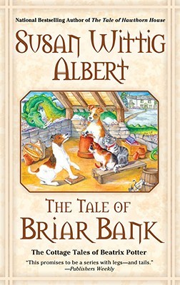 The Tale of Briar Bank (The Cottage Tales of Beatrix Potter, #5)