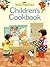 Farmyard Tales Children's Cookbook (Usborne Farmyard Tales)