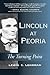 Lincoln at Peoria: The Turning Point