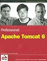 Professional Apache Tomcat 6 Professional Apache Tomcat 6