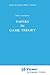 Papers in Game Theory (Theory and Decision Library, 28)