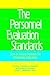 The Personnel Evaluation Standards: How to Assess Systems for Evaluating Educators