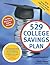 The 529 College Savings Plan