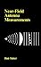 Near-Field Antenna Measurements by Dan Slater