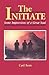 The Initiate: Some Impressi...