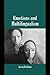 Emotions and Multilingualism by Aneta Pavlenko
