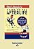 Dirk Quigby's Guide to the Afterlife: all you need to know to chose the right Heaven