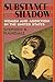 Substance and Shadow: Women and Addiction in the United States