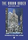 The Urban Order: ...