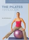 The Pilates Handbook (A Young Woman's Guide to Health and Well-Being) The Pilates Handbook (A Young Woman's Guide to Health and Well-Being)