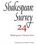 Shakespeare Survey 24 - Shakespeare: Theatre Poet