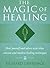 The Magic of Healing: Heal ...