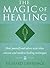 The Magic of Healing by Richard Lawrence