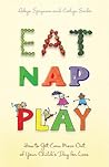 Eat, Nap, Play: H...