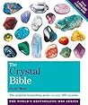The Crystal Bible by Judy Hall