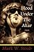 Blood Under the Altar (Angus Macpherson Mysteries)