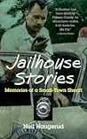 Jailhouse Stories...