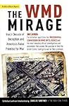 The WMD Mirage: Iraq's Decade of Deception and America's False Premise for War (Publicaffairs Reports)