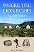 Where the Lion Roars: An 1890 African Colonial Cookery Book