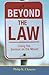 Beyond the Law: Living the Sermon on the Mount