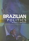 Brazilian Politics: Reforming a Democratic State in a Changing World