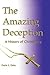 The Amazing Deception by Doyle Duke