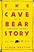 The Cave Bear Story