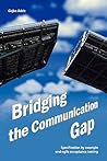 Bridging the Communication Gap: Specification by Example and Agile Acceptance Testing