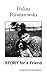 Story for a Friend by Maya Peretz