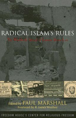 Radical Islam's Rules: The Worldwide Spread of Extreme Shari'a Law: The Worldwide Spread of Extreme Sharia Law (Paperback)