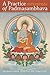 A Practice of Padmasambhava...