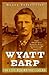 Wyatt Earp: The Life Behind...