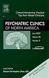 Clinical Interviewing: Practical Tips rom Master Clinicians