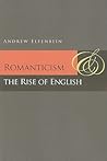 Romanticism and the Rise of English