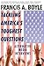 Tackling America's Toughest Questions by Francis A. Boyle